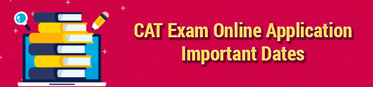 CAT Registration 2022 Date Process Apply Online