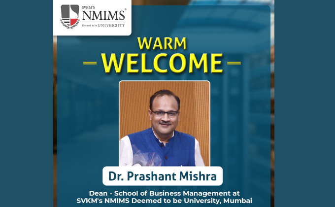 SVKM’s NMIMS appoints Dr. Prashant Mishra as Dean for SBM