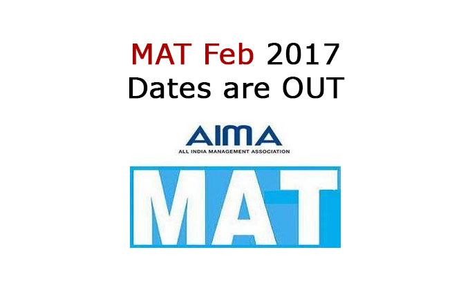 MAT 2017, MAT Feb 2017, MAT February Exam Dates are OUT
