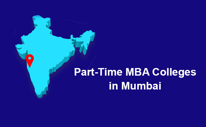 Part-Time MBA Colleges in Mumbai