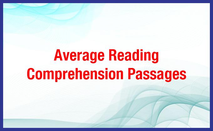 Average Reading Comprehension Passages
