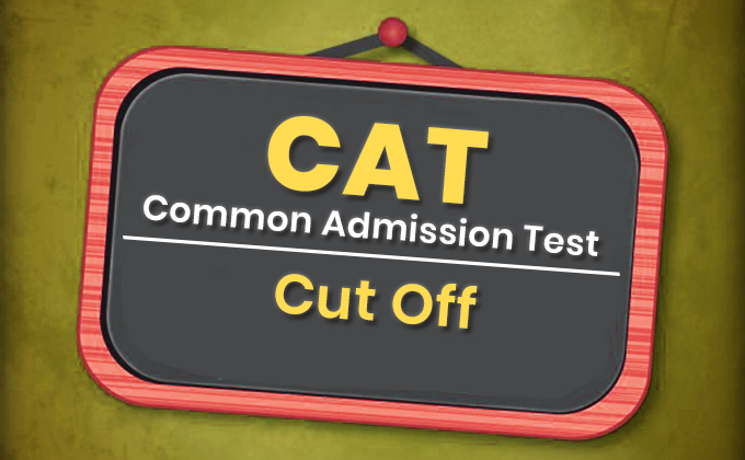 CAT Exam Cutoff 2019
