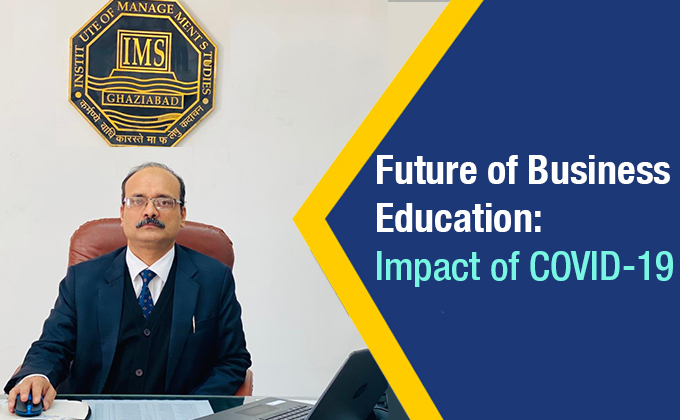 Future of Business Education: Impact of COVID-19