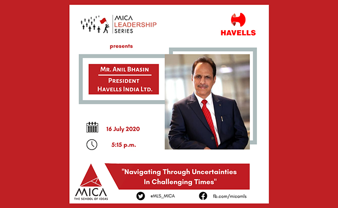 MICA STUDENTS GET LESSONS ON ‘NAVIGATING THROUGH UNCERTAIN TIMES’ FROM MR. ANIL BHASIN
