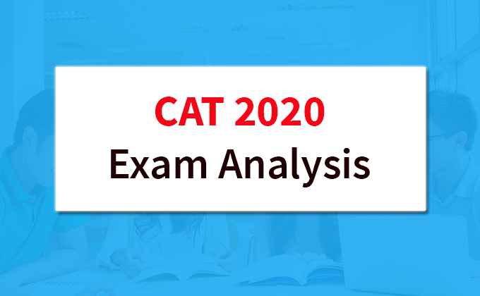 CAT 2020 Exam Analysis – Slot 1,2 & 3
