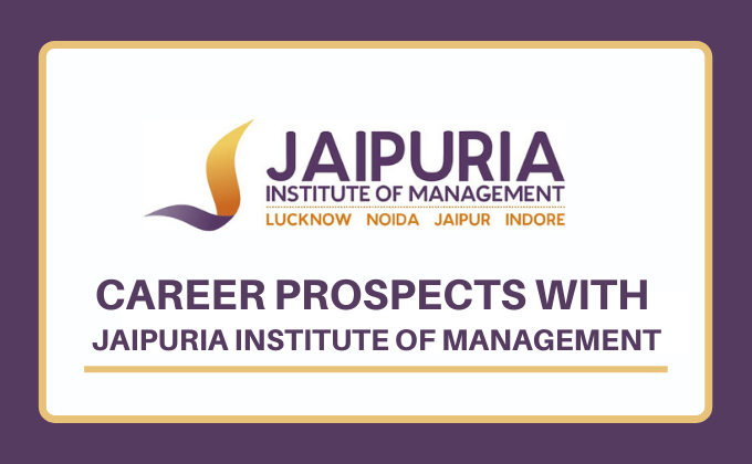 Career Prospects with Jaipuria Institute of Management