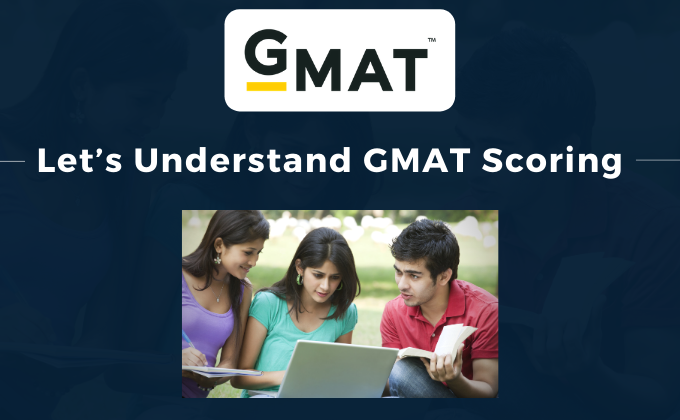 Let’s Understand GMAT Scoring