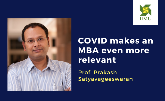 COVID makes an MBA even more relevant