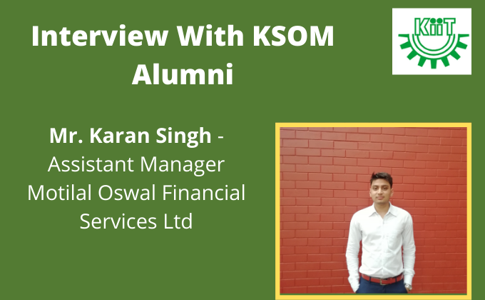 Interview With KSOM Alumni - Karan Singh