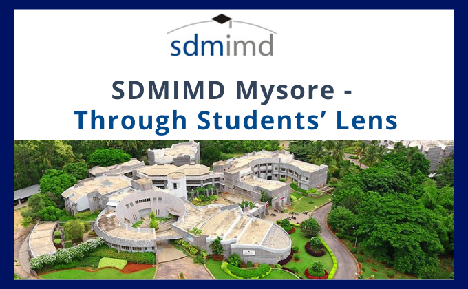 SDMIMD Mysore - Through Students’ Lens