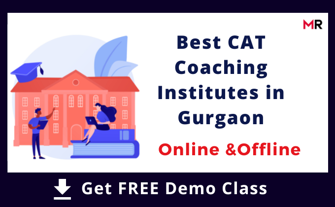 Top CAT Coaching Institutes in Gurgaon