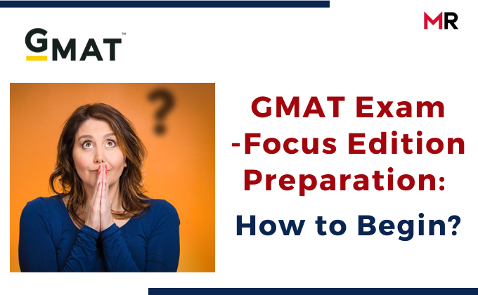 GMAT Focus Edition Preparation