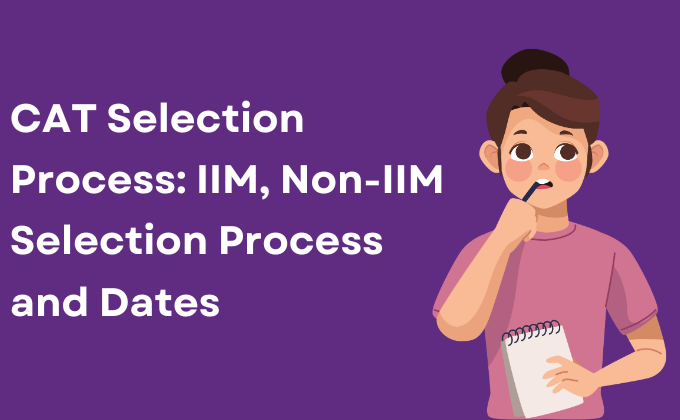 CAT Selection Process